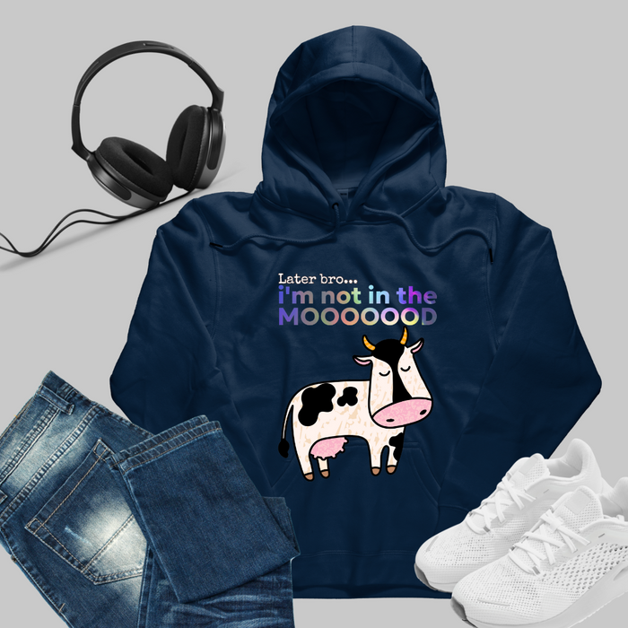 "I'm Not in the Mood" Unisex Hoodie