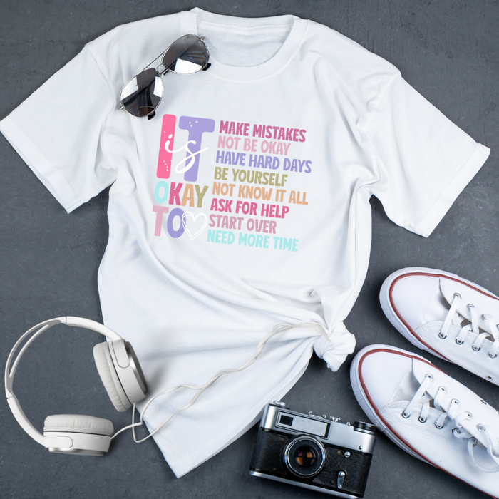 "It's Okay" Unisex T-Shirt