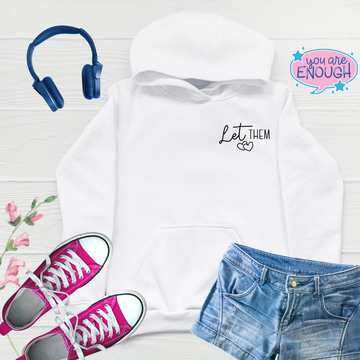 "Let Them" Unisex Hoodie