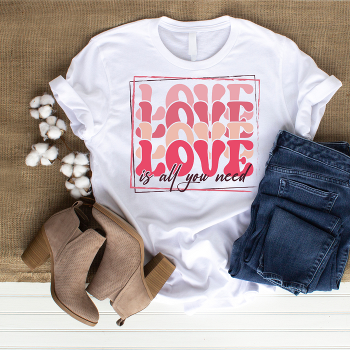 "Love is All You Need" Unisex T-Shirt