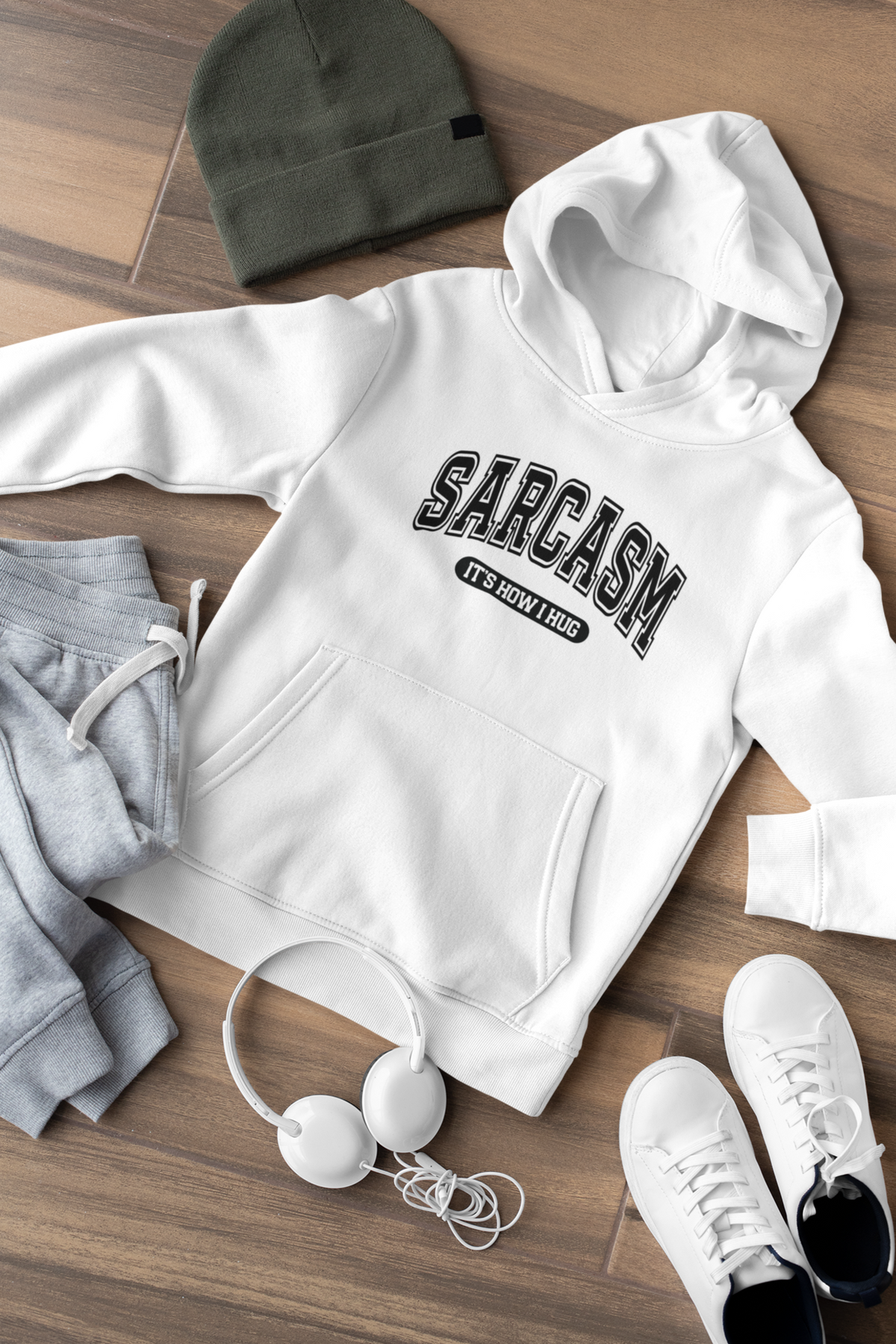 "Sarcasm It's How I Hug" Unisex Hoodie